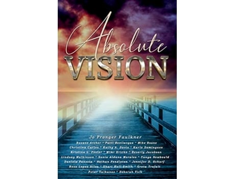 Livro Absolute Vision de Faulkner Jo Pronger (Inglês)