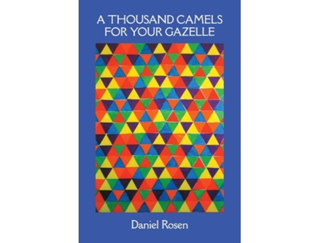 Livro 1,000 Camels For Your Gazelle Narratives And Psychiatry De Daniel Rosen (inglês)