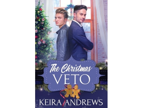 Livro The Christmas Veto de Keira Andrews (Inglês)
