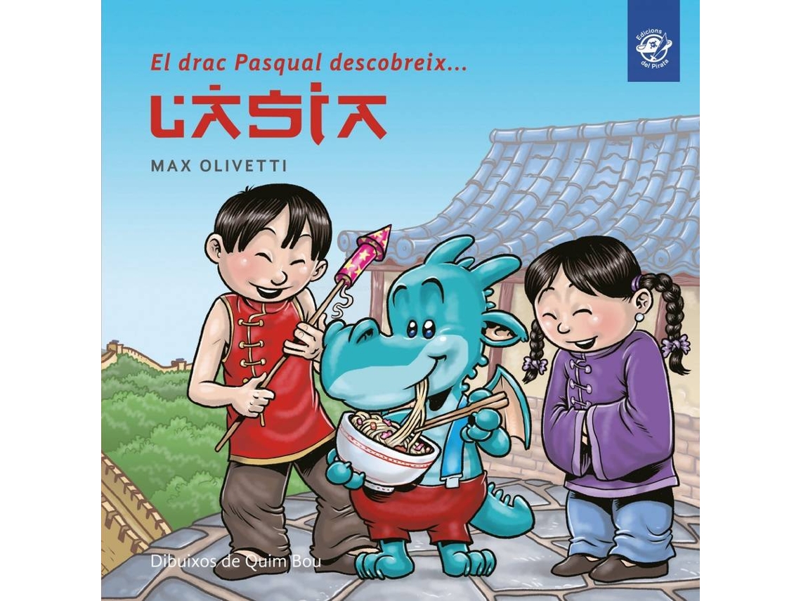 Livro El Drac Pasqual Descobreix L´Asia de Max Olivetti