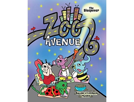 Livro Zoo Avenue The Sleepover de Brian Franz (Inglês)
