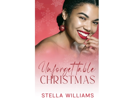 Livro Unforgettable Christmas de Stella Williams (Inglês)
