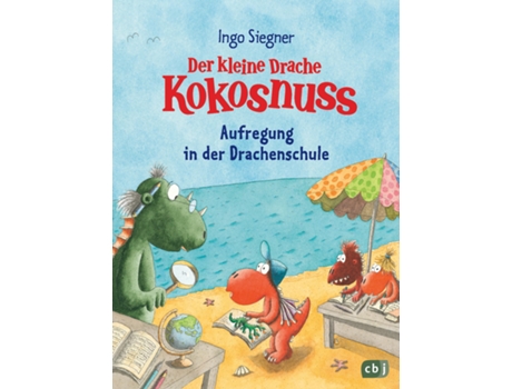 Livro Der Kleine Drache Kokosnuss Aufregung In Der Drachenschule de Ingo Siegner (Alemão)