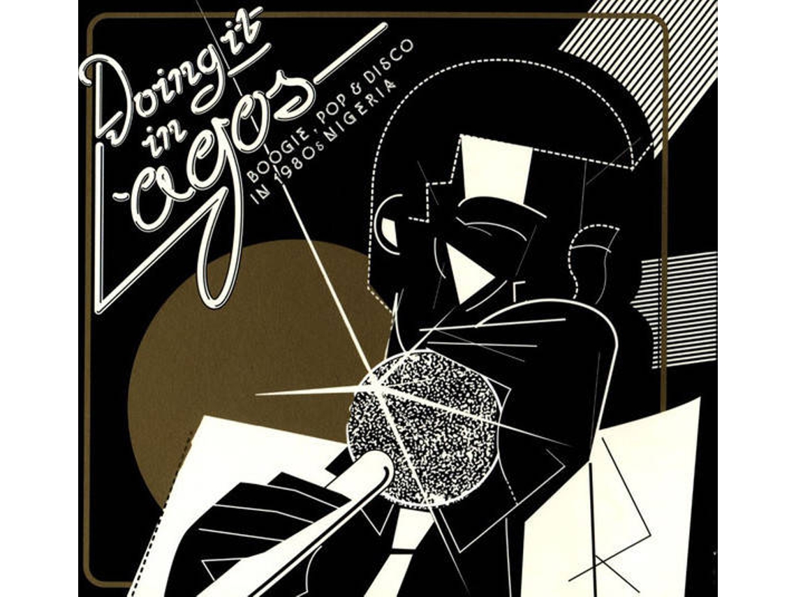 CD Doing It In Lagos (Boogie, Pop & Disco In 1980s Nigeria)