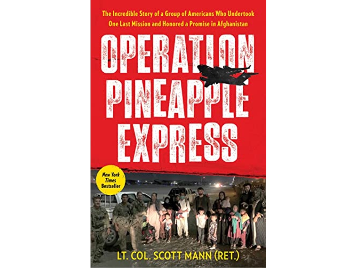 Livro Operation Pineapple Express de Lt Col Scott Mann (Inglês)