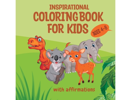 Livro Inspirational Coloring Book for Kids ages 4-8 With Affirmations de Camptys Inspirations (Inglês)