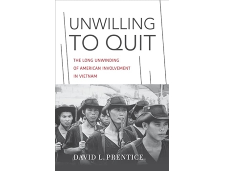 Livro Unwilling to Quit de David L Prentice (Inglês - Capa Dura)