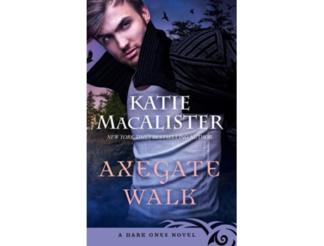 Livro Axegate Walk De Katie Macalister (inglês)