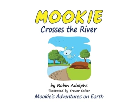 Livro Mookie Crosses the River Robin Adolphs (Inglês)