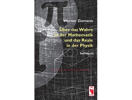 Livro Über das Wahre in der Mathematik und das Reale in der Physik German Edition de Werner Ziemann (Alemão)