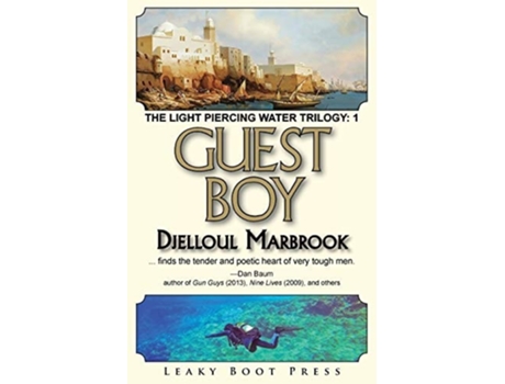 Livro Guest Boy Book 1 Of The Light Piercing Water Trilogy De Djelloul Marbrook (inglês)