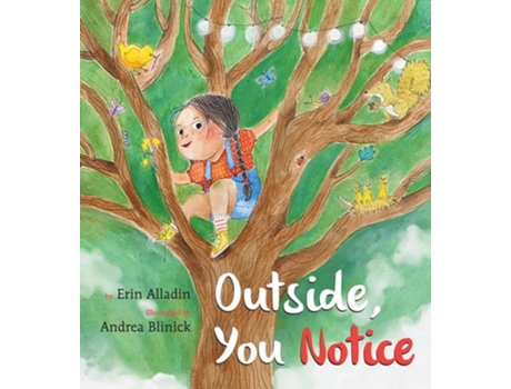Livro Outside, You Notice De Erin Alladin (inglês)