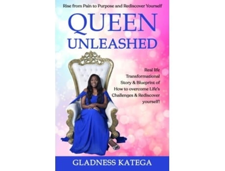 Livro Queen Unleashed De Gladness Katega (inglês)
