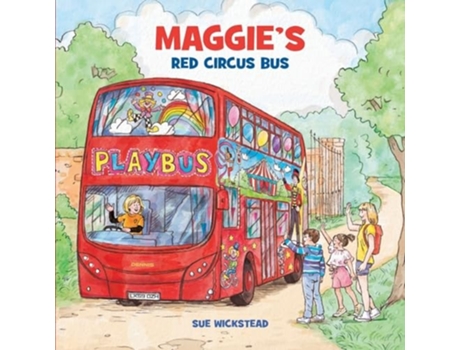 Livro Maggies Red Circus Bus de Sue Wickstead (Inglês)