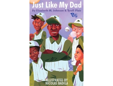 Livro Just Like My Dad de Tyrell Plair e Elizabeth Johnson (Inglês - Capa Dura)