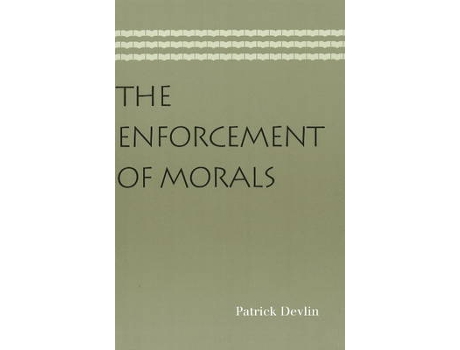 Livro enforcement of morals de patrick devlin (inglês)