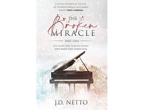 Livro The Broken Miracle Part One 01 The Broken Miracle Duology de JD Netto (Inglês)