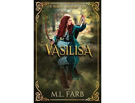 Livro Vasilisa Hearth and Bard Tales de M L Farb (Inglês)