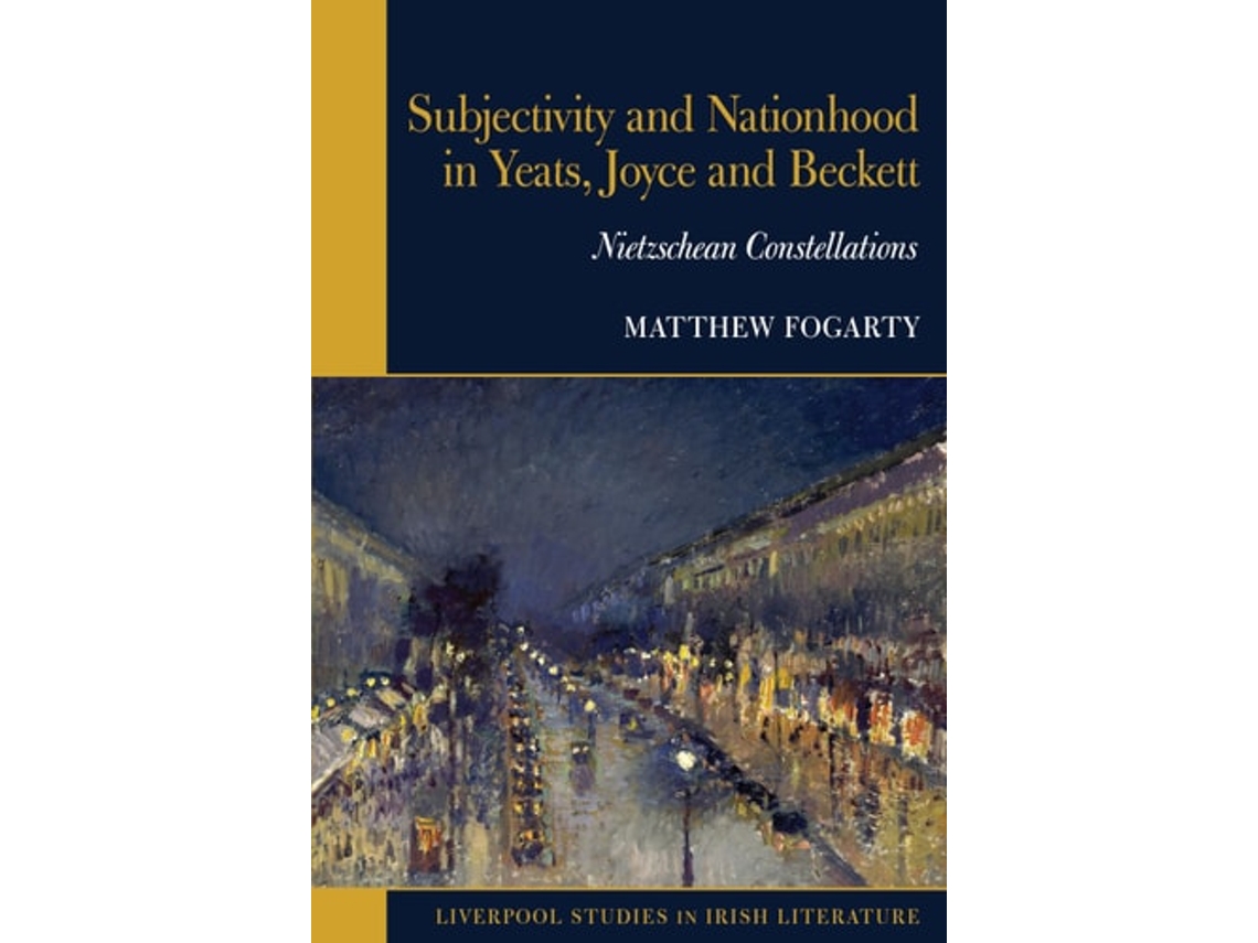 Livro Subjectivity and Nationhood in Yeats, Joyce, and Beckett de Matthew Fogarty (Inglês - Capa Dura)
