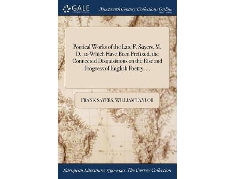Livro Poetical Works Of The Late F. Sayers, M. D. De William Taylor (inglês)