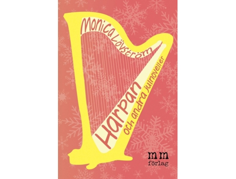 Livro Harpan och andra julnoveller de Monica Lövström (Inglês)