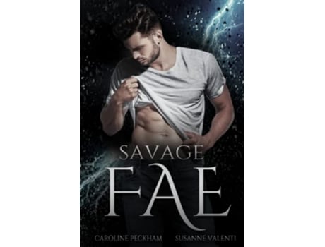 Livro Savage Fae Ruthless Boys of the Zodiac de Caroline Peckham Susanne Valenti (Inglês)