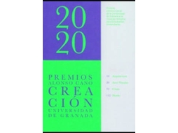Livro Premios Alonso Cano De La Universidad De Granada A La Creación Artística Para Estudiantes Universitarios 2020 (Espanhol)