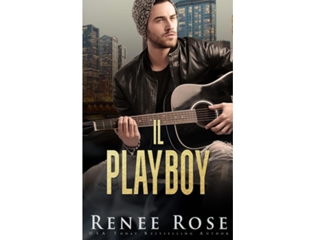 Livro Il playboy de Renee Rose (Italiano)