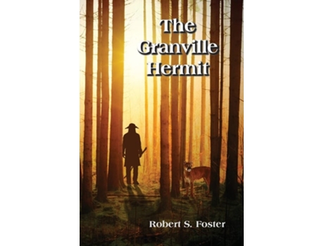 Livro The Granville Hermit De Robert S Foster (inglês)