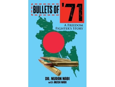 Livro Bullets of 71 de Nuran Nabi (Inglês)