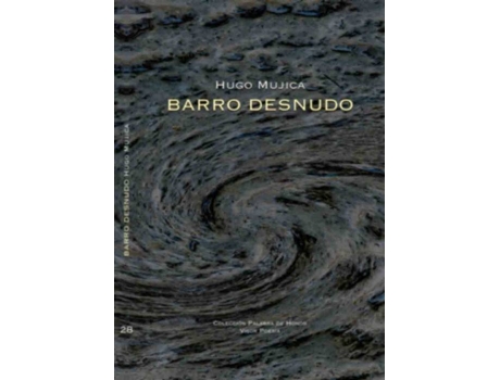 Livro Barro Desnudo de Hugo Mujica
