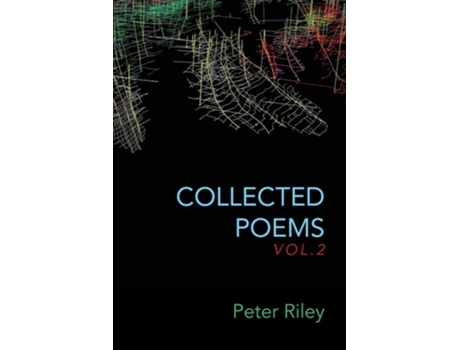 Livro Collected Poems Vol. 2 De Peter Riley (inglês)