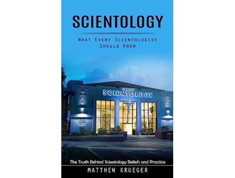 Livro Scientology What Every Scientologist Should Know de Matthew Krueger (Inglês)