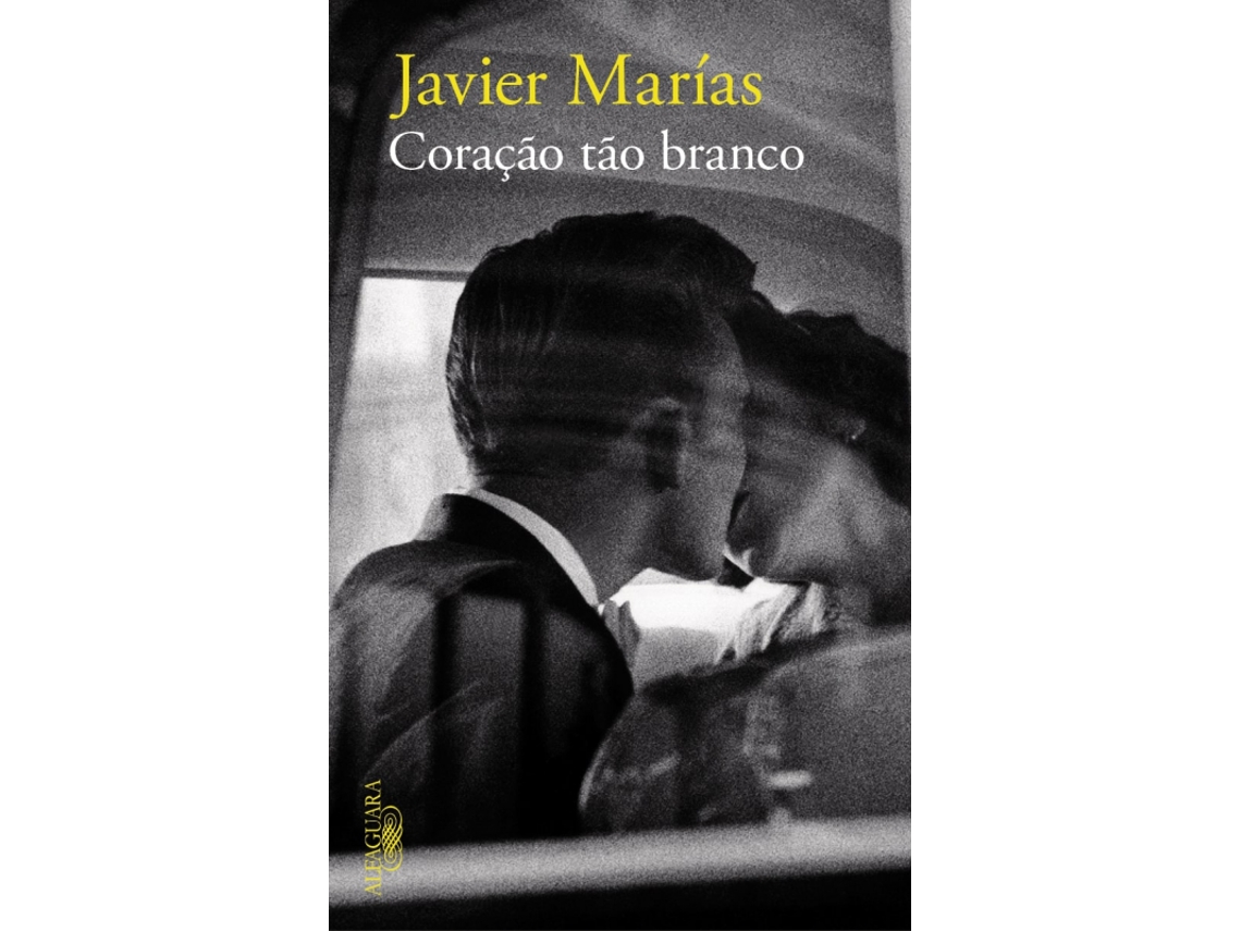 Livro Coração Tão Branco de Javier Marías (Português)
