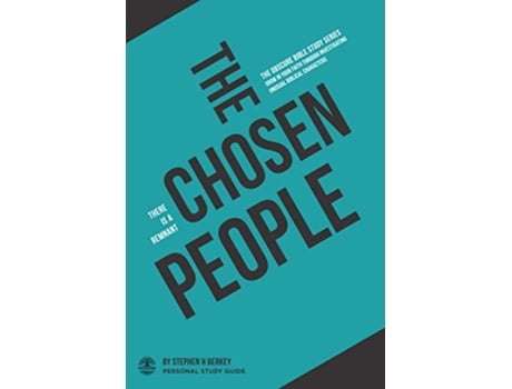 Livro The Chosen People There is a remnant Personal Study Guide The OBSCURE Bible Study Series de Stephen H Berkey (Inglês)