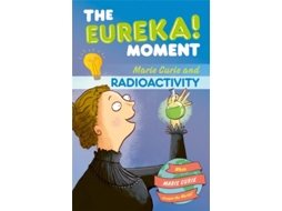 Livro The Eureka! Moment Radioactivity de Ian Graham (Inglês)