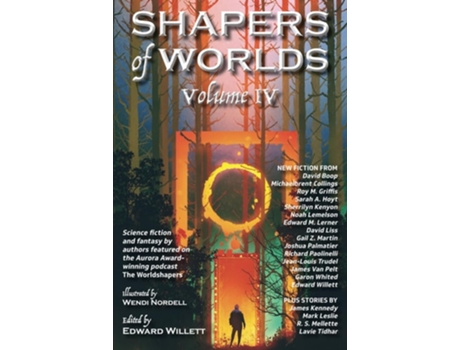 Livro Shapers of Worlds Volume IV de Edward Willett, Sherrilyn Kenyon et al. (Inglês)