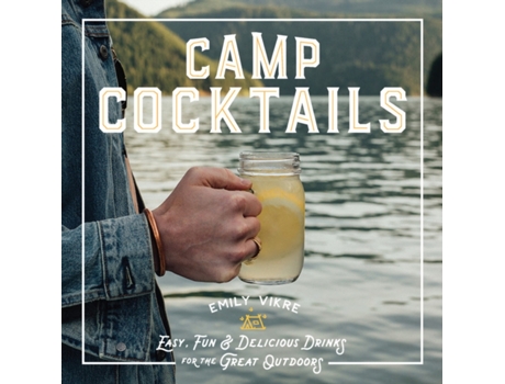 Livro camp cocktails de emily vikre (inglês)