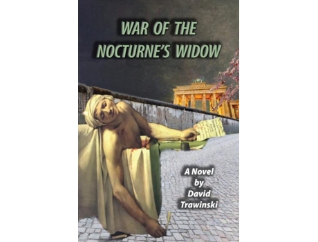 Livro War Of The Nocturnes Widow De David Trawinski (inglês)