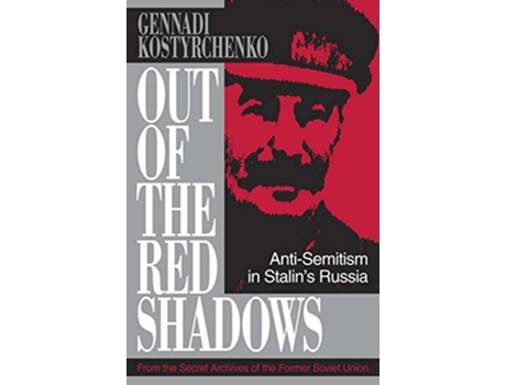 Livro Out of the Red Shadows Russian Studies Series de Gennadi V Kostyrchenko (Inglês)