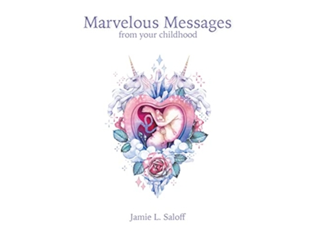 Livro Marvelous Messages from Your Childhood de Jamie L Saloff (Inglês)