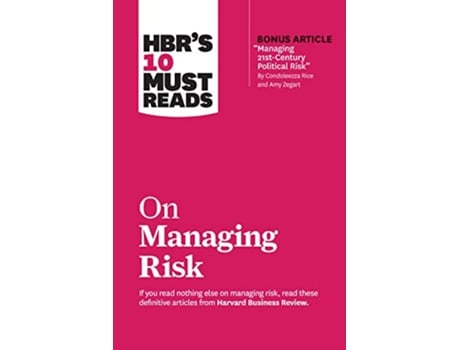 Livro HBRs 10 Must Reads on Managing Risk de Harvard Business Review, Robert S Kaplan et al. (Inglês)
