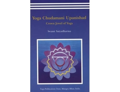 Livro Yoga Chudmani Upanishads de Swami Satyadharma (Inglês)