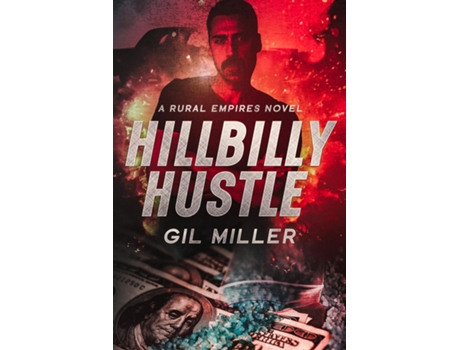 Livro Hillbilly Hustle de Gil Miller (Inglês)
