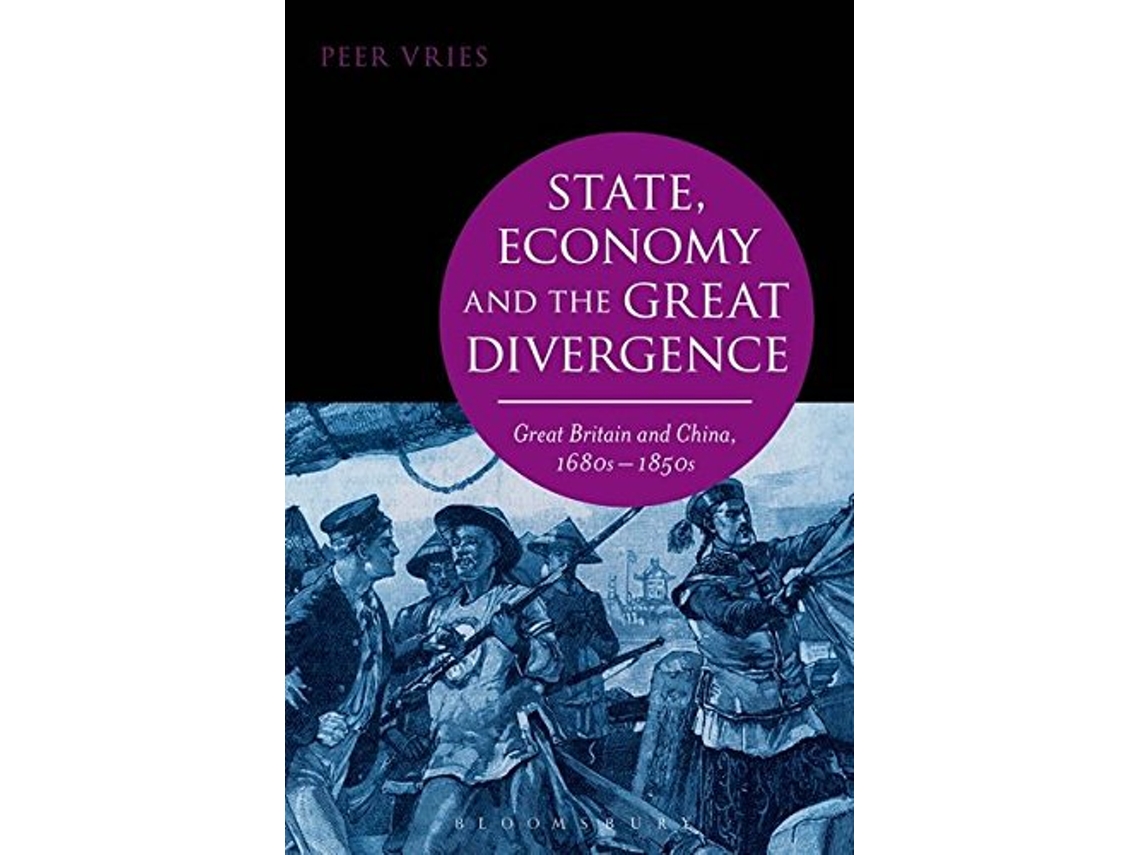 Livro State, Economy and the Great Divergence de Peer Vries (Inglês - Capa Dura)