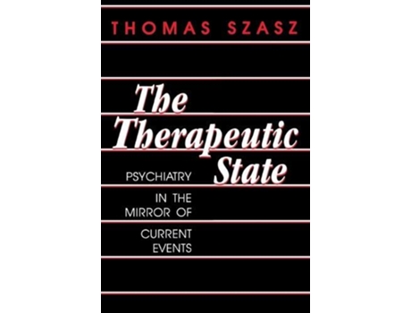 Livro The Therapeutic State de Thomas Szasz (Inglês)