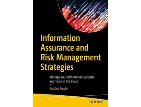 Livro Information Assurance and Risk Management Strategies de Bradley Fowler (Inglês)