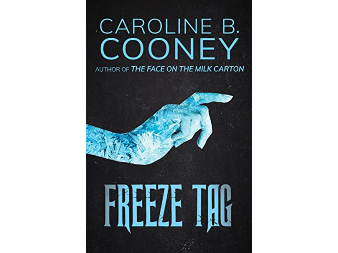 Livro Freeze Tag de Caroline B Cooney (Inglês)