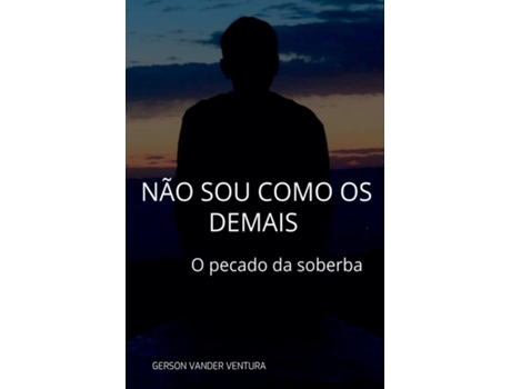 Livro Não Sou Como Os Demais de Gerson Vander Ventura (Inglês)