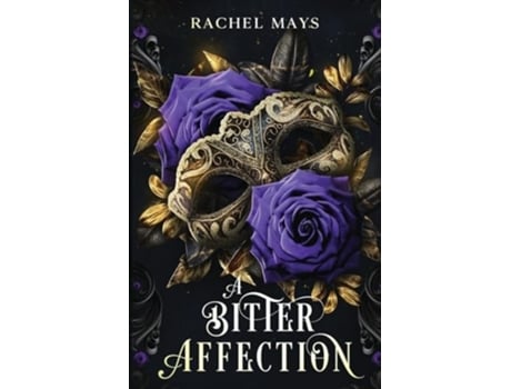 Livro A Bitter Affection de Rachel Mays (Inglês)